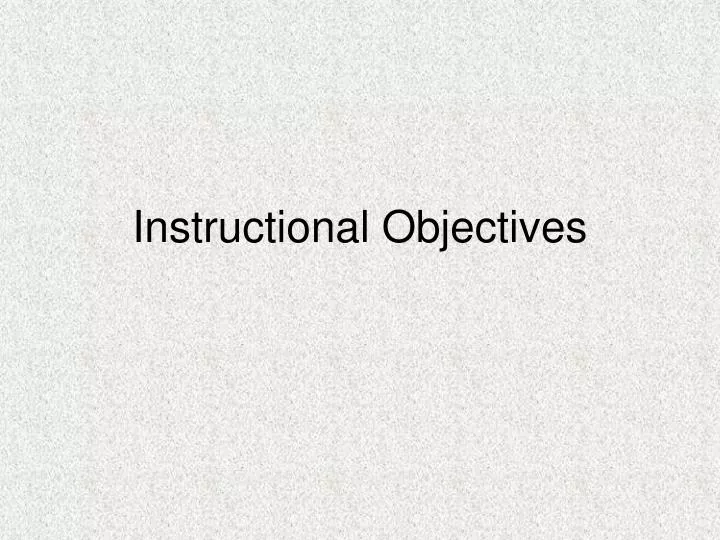 instructional objectives