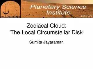 Zodiacal Cloud: The Local Circumstellar Disk
