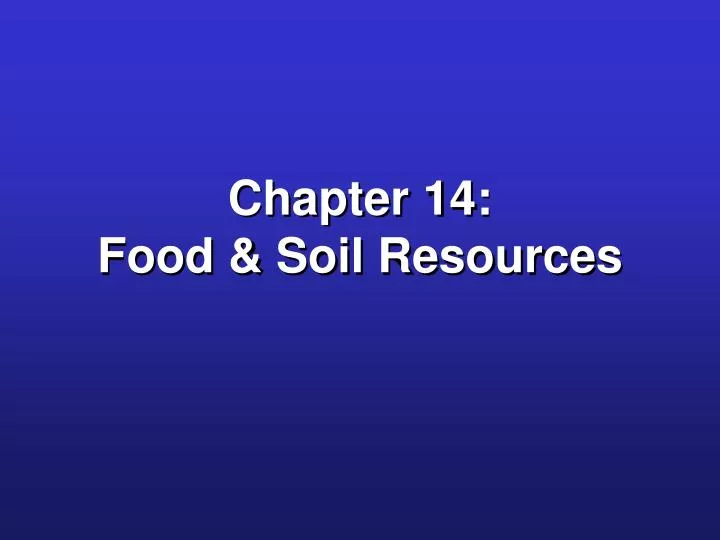 chapter 14 food soil resources