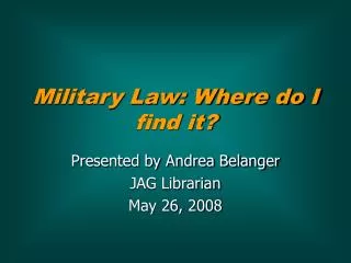 Military Law: Where do I find it?