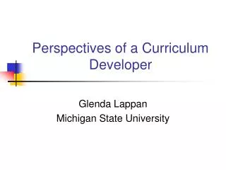 Perspectives of a Curriculum Developer