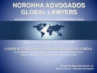Durval de Noronha Goyos Jr. Senior Partner - Noronha Advogados
