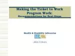 Making the Ticket to Work Program Work: Recommendations for Next Steps