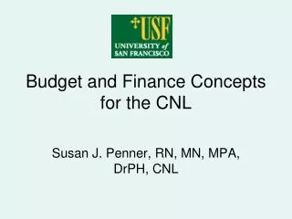 Budget and Finance Concepts for the CNL