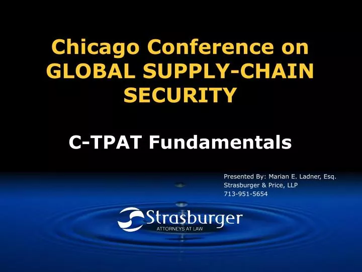 chicago conference on global supply chain security c tpat fundamentals