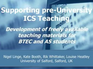 Supporting pre-University ICS Teaching