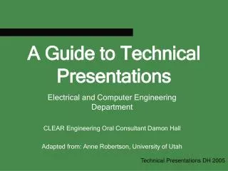A Guide to Technical Presentations