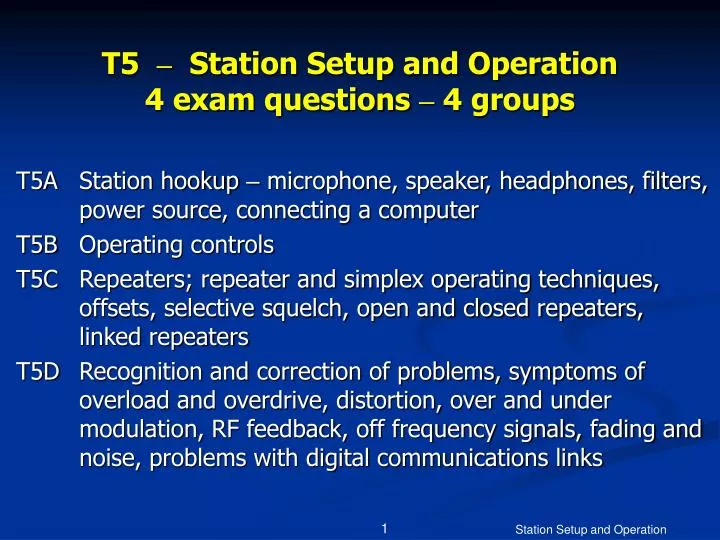 t5 station setup and operation 4 exam questions 4 groups