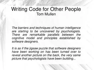 Writing Code for Other People Tom Mullen