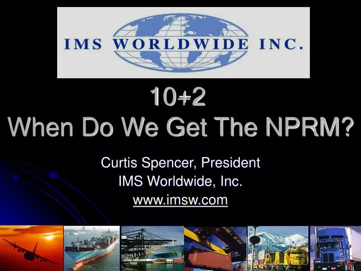 curtis spencer president ims worldwide inc www imsw com