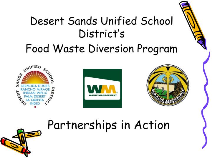 desert sands unified school district s food waste diversion program