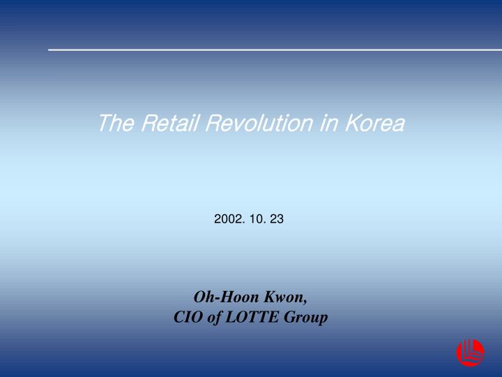the retail revolution in korea