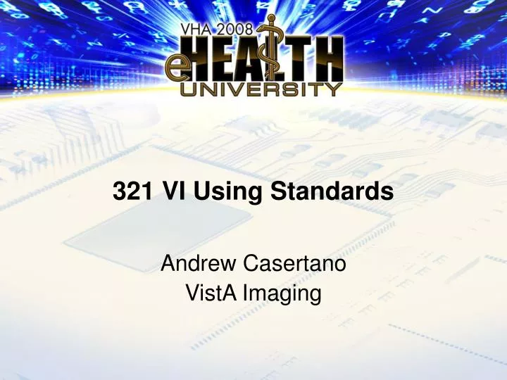 321 vi using standards