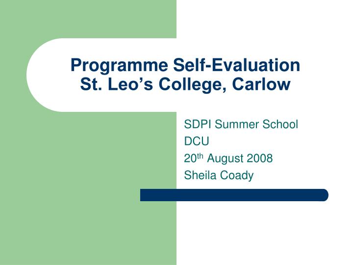 programme self evaluation st leo s college carlow