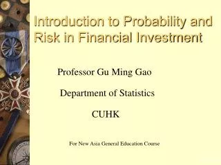Introduction to Probability and Risk in Financial Investment