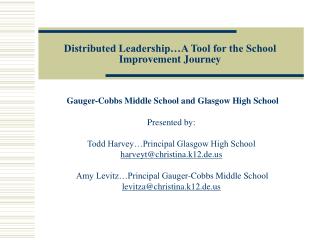Distributed Leadership…A Tool for the School Improvement Journey