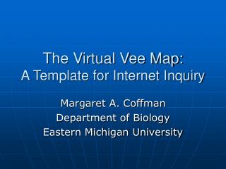 The Virtual Vee Map: A Template for Internet Inquiry
