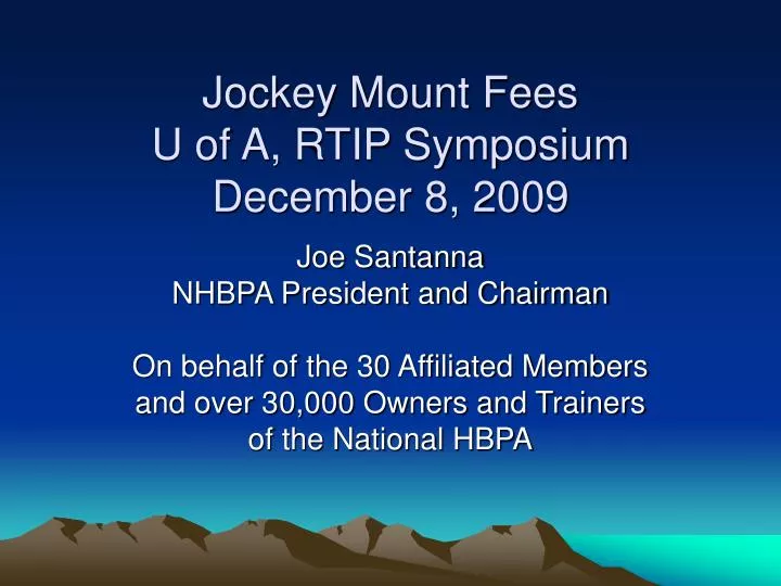 jockey mount fees u of a rtip symposium december 8 2009