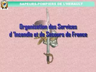 Organisation des Services d ’Incendie et de Secours de France