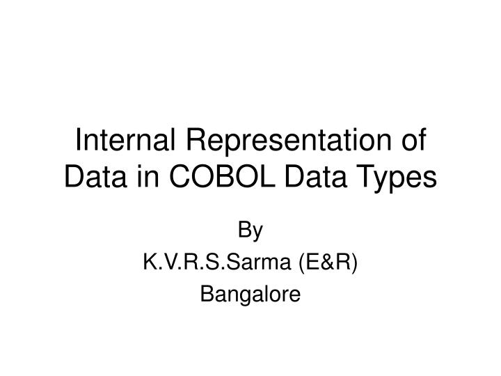 internal representation of data in cobol data types