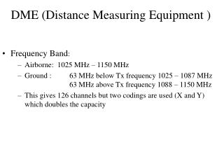 DME (Distance Measuring Equipment )