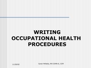 WRITING OCCUPATIONAL HEALTH PROCEDURES