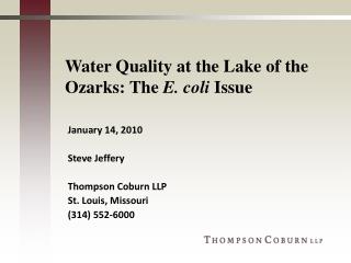 Water Quality at the Lake of the Ozarks: The E. coli Issue