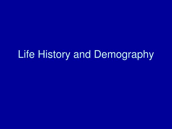 life history and demography
