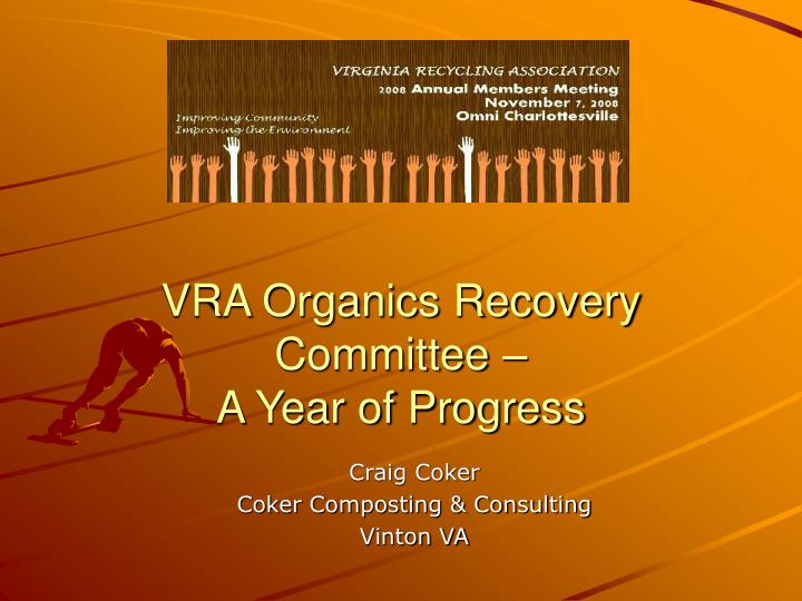 vra organics recovery committee a year of progress