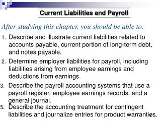 Describe and illustrate current liabilities related to accounts payable, current portion of long-term debt, and notes pa