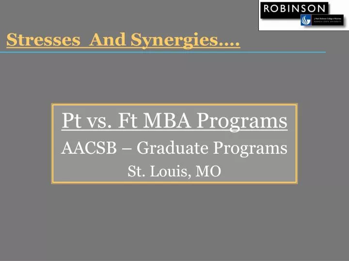 pt vs ft mba programs aacsb graduate programs st louis mo
