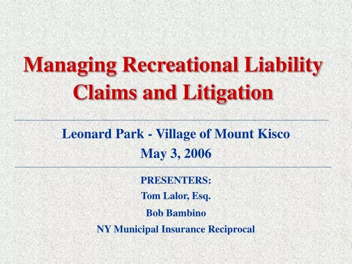managing recreational liability claims and litigation
