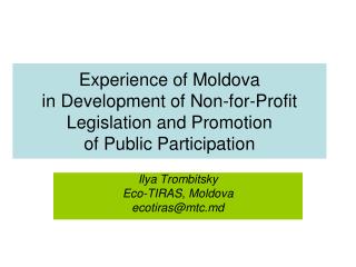Experience of Moldova in Development of Non-for-Profit Legislation and Promotion of Public Participation