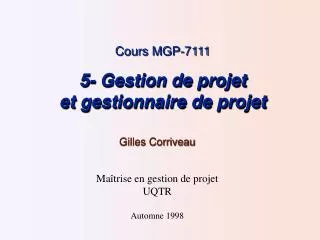 Cours MGP-7111 5- Gestion de projet et gestionnaire de projet