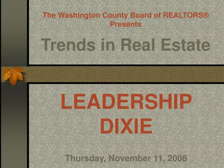 the washington county board of realtors presents trends in real estate