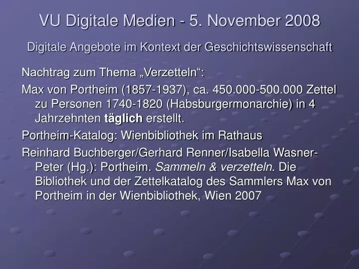 vu digitale medien 5 november 2008 digitale angebote im kontext der geschichtswissenschaft