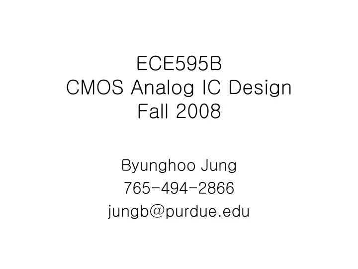 ece595b cmos analog ic design fall 2008