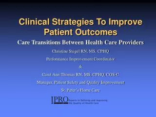 Clinical Strategies To Improve Patient Outcomes