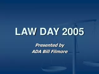 LAW DAY 2005