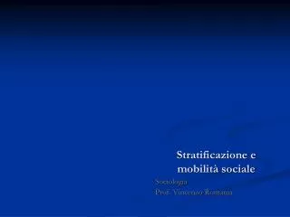 Stratificazione e mobilità sociale