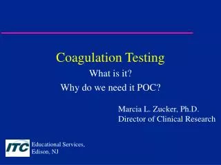 Coagulation Testing