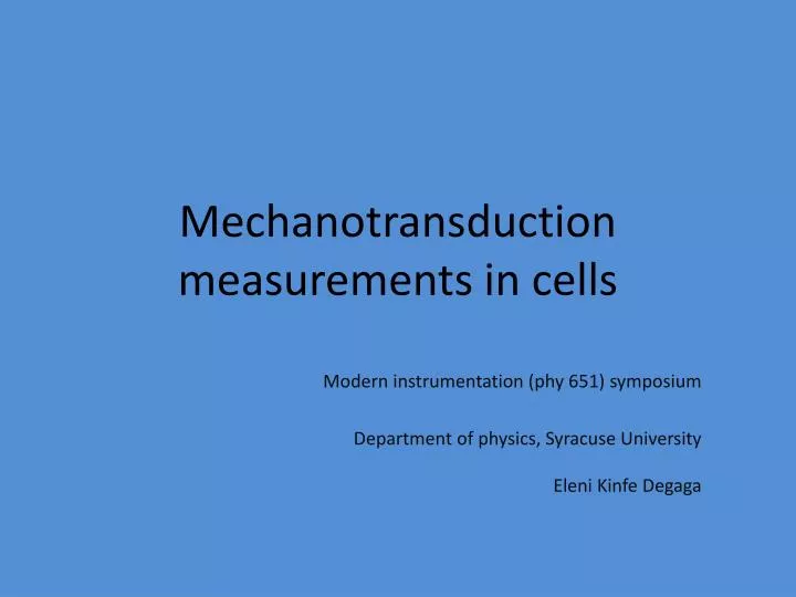 mechanotransduction measurements in cells