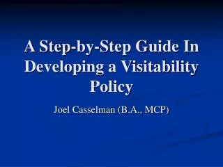 A Step-by-Step Guide In Developing a Visitability Policy