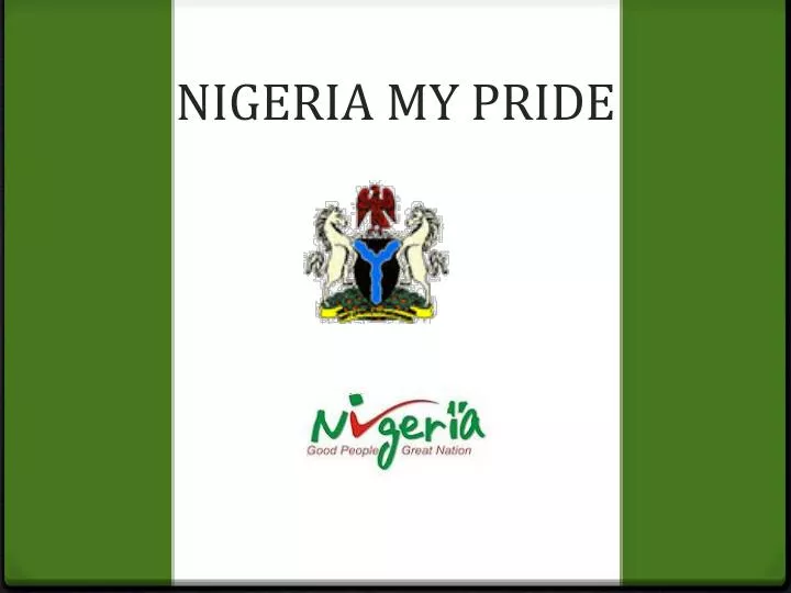 nigeria my pride