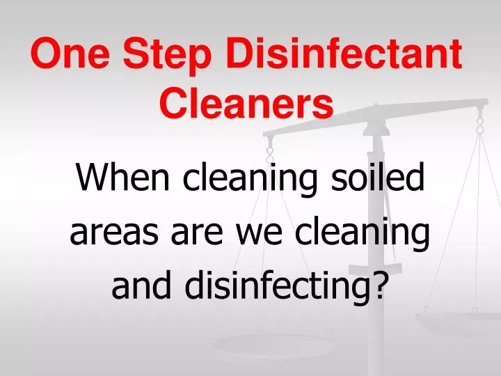 one step disinfectant cleaners