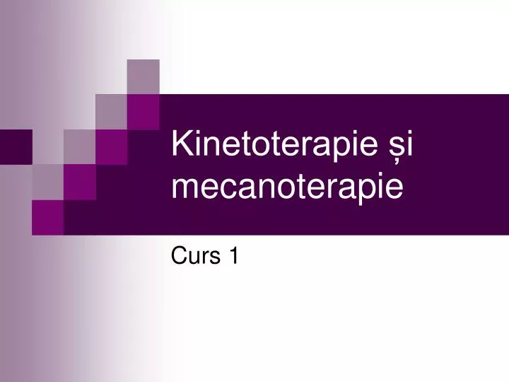 kinetoterapie i mecanoterapie