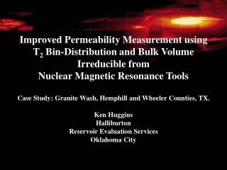 Improved Permeability Measurement using T 2 Bin-Distribution and Bulk Volume Irreducible from Nuclear Magnetic Resona