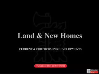 Land &amp; New Homes