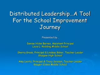 Distributed Leadership…A Tool For the School Improvement Journey