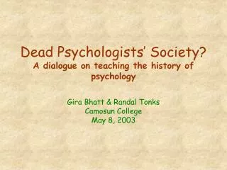 Dead Psychologists’ Society? A dialogue on teaching the history of psychology